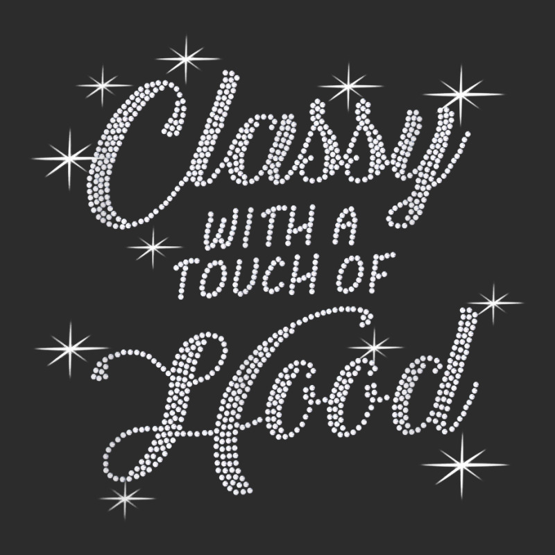 Classy With A Touch Of Hood Bling Rhinestone T Shirt Exclusive T-shirt by cm-arts | Artistshot