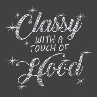 Classy With A Touch Of Hood Bling Rhinestone T Shirt Vintage T-shirt | Artistshot