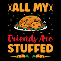 Thanksgiving Turkey All My Friends Are Stuffed Lightweight Hoodie | Artistshot