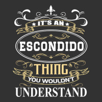 It's An Escondido Thing You Wouldn't Understand Baby Bodysuit | Artistshot