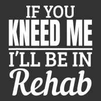 Knee Surgery Recovery Quote If You Kneed Me Rehab Baby Bodysuit | Artistshot