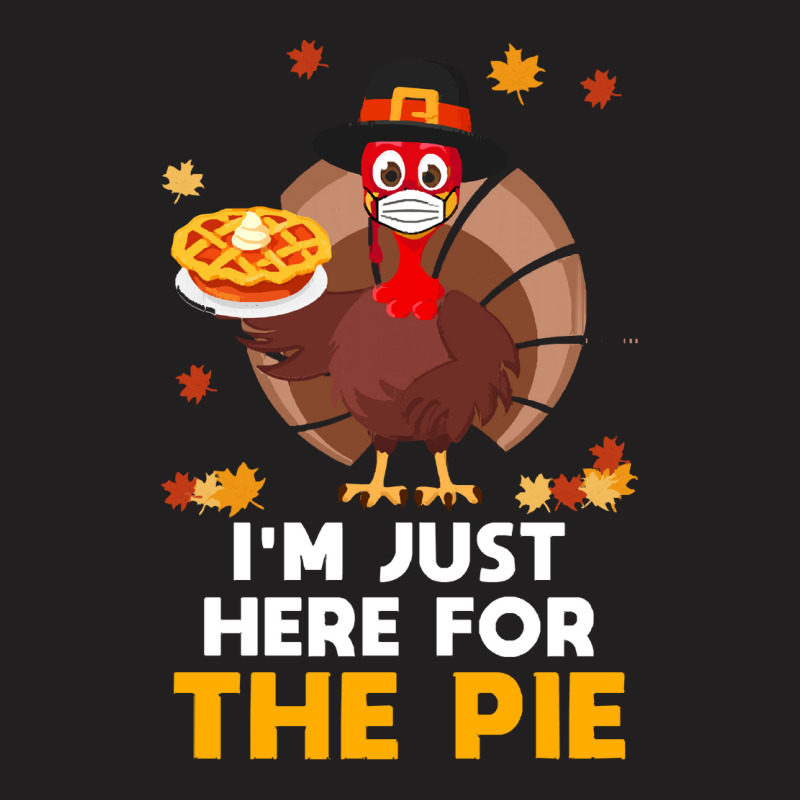 Thanksgiving Turkey Here For Pie Thanksgiving Funny Turkey Face Mask G T-shirt | Artistshot