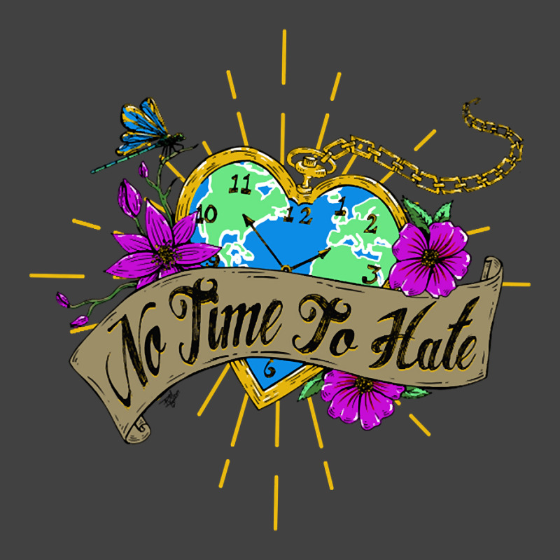 No Time To Hate Vintage T-Shirt by Crowley Tidwell | Artistshot