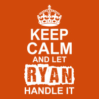 Keep Calm And Let Ryan Handle It Shield S Patch | Artistshot