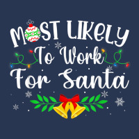 Funny Xmas Most Likely To Work For Santa Women Men Ladies Denim Jacket | Artistshot