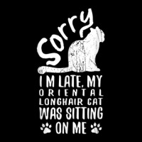 I'm Late My Oriental Longhair Cat Was Sitting On Me Funny Adjustable Cap | Artistshot