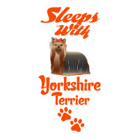 Sleeps With Yorkshire Terrier 3/4 Sleeve Shirt | Artistshot