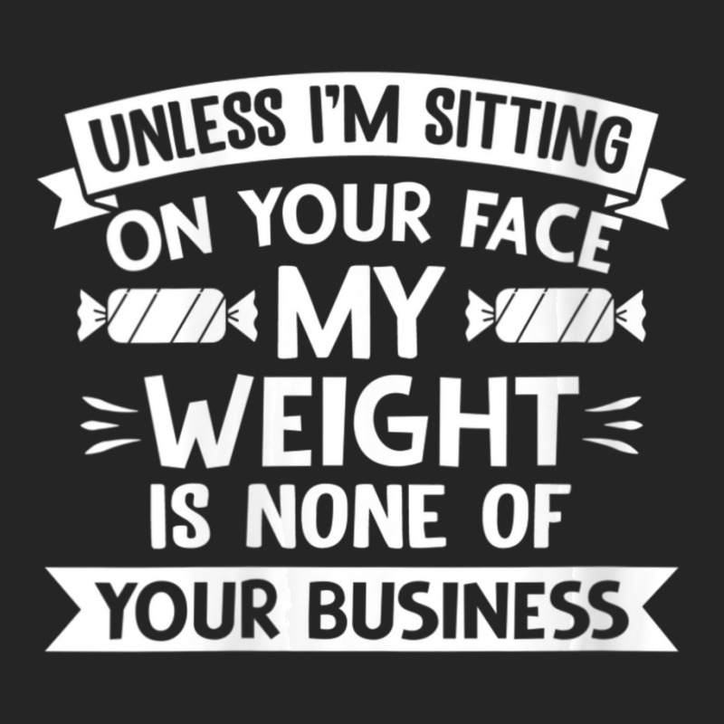 Womens Unless I'm Sitting On Your Face My Weight Quote V-neck Unisex Hoodie by cm-arts | Artistshot