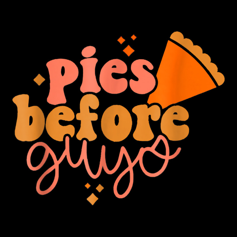 Funny Thanksgiving Pies Before Guys T Shirt Legging by v8dycanel | Artistshot