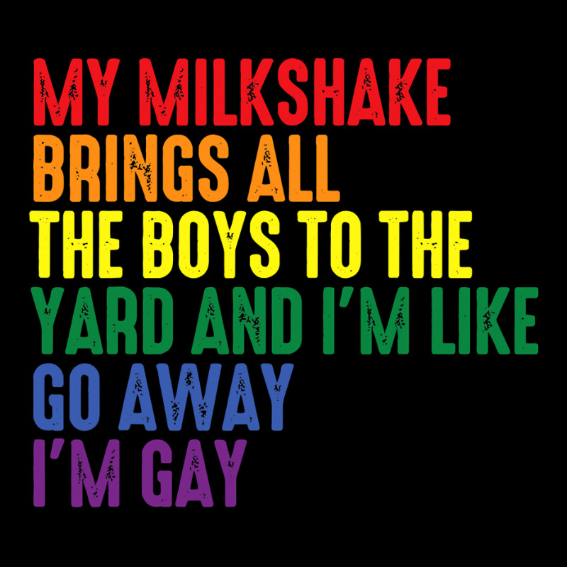 My Milkshake Brings All The Boys To The Yard I'm Gay V-Neck Tee by cm-arts | Artistshot