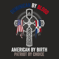 Dominican By Blood American By Birth Dominican Republic Flag T Shirt Ladies Fitted T-shirt | Artistshot