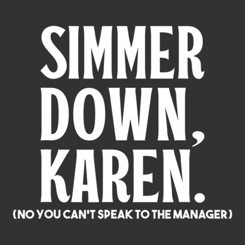 Simmer Down Karen You Can't Speak To Manager Karen Slang Vintage Short | Artistshot