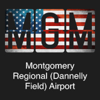 Mgm Montgomery Regional (dannelly Field) Airport Classic T-shirt | Artistshot