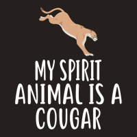 My Spirit Animal Is A Cougar  Funny Cougars Tank Top | Artistshot