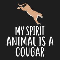 My Spirit Animal Is A Cougar  Funny Cougars Classic T-shirt | Artistshot