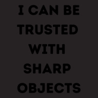 I Can Be Trusted With Sharp Objects           (5) Vintage Cap | Artistshot