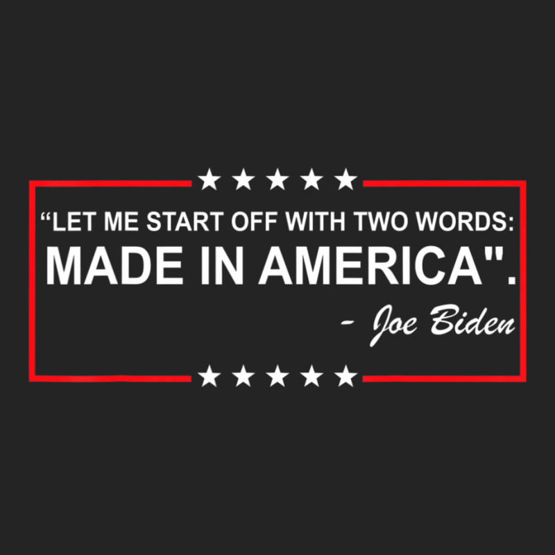 Two Words Made In America Biden Quote Anti Biden 3/4 Sleeve Shirt | Artistshot