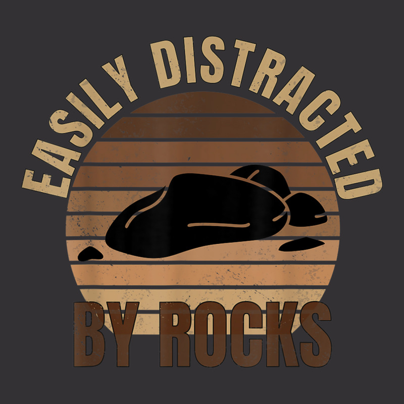 Easily Distracted By Rocks Geology Rock Collecting Geologist Vintage Hoodie by August | Artistshot