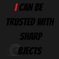 I Can Be Trusted With Sharp Objects Fast Full-length Apron | Artistshot