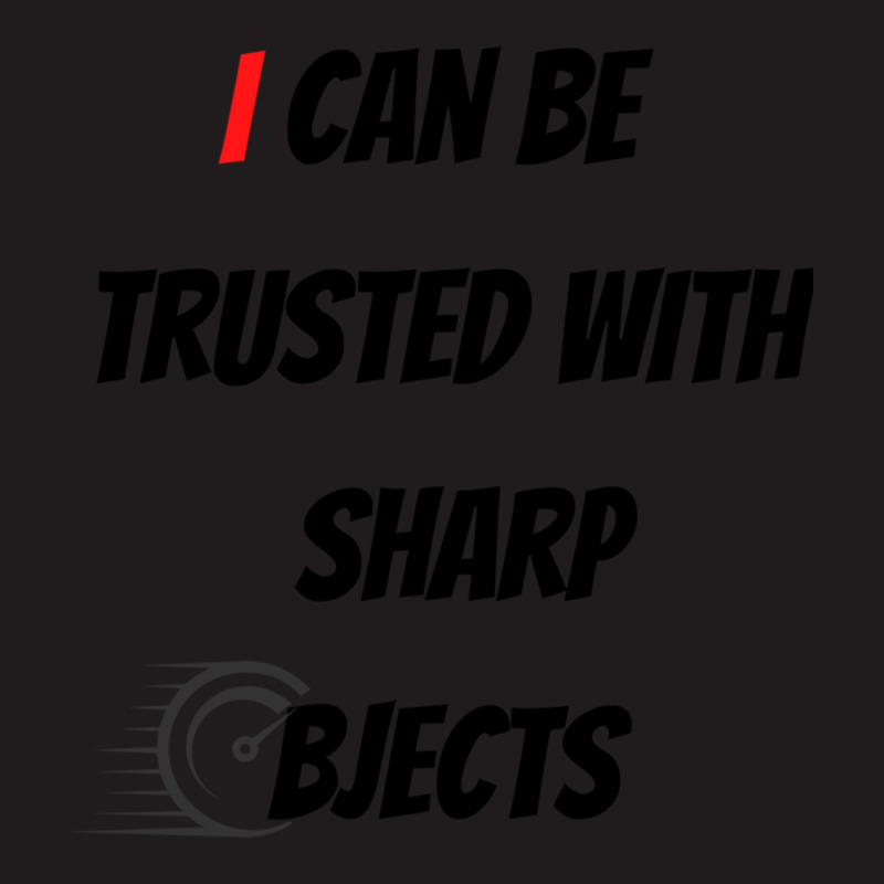 I Can Be Trusted With Sharp Objects Fast Waist Apron | Artistshot