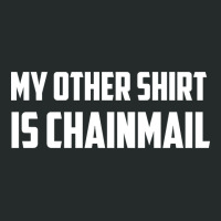 My Other Shirt Is Chainmail Women's Triblend Scoop T-shirt | Artistshot