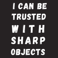 I Can Be Trusted With Sharp Objects Long Sleeve Vintage Cap | Artistshot