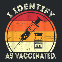 I Identify As Vaccinated Vintage Vaccine T Shirt Crewneck Sweatshirt | Artistshot