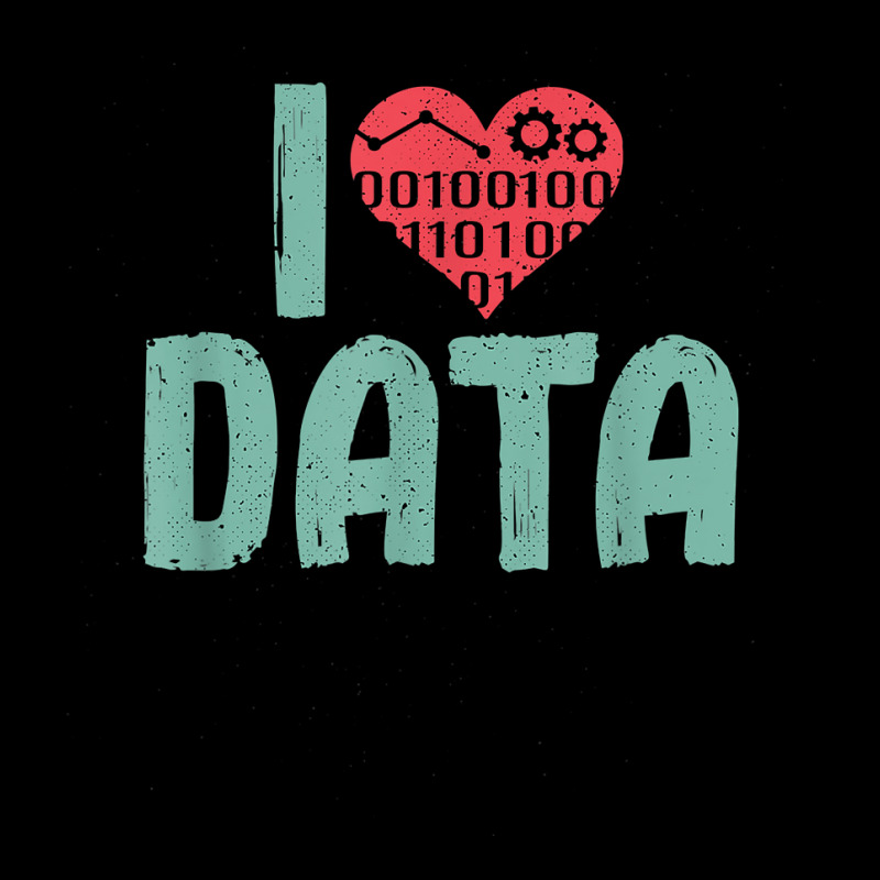 Data Encoder I Love Statistics Data Science Data Analysts T Shirt Toddler Sweatshirt | Artistshot