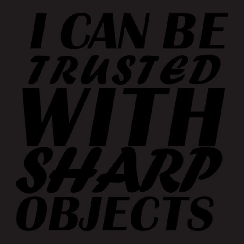 I Can Be  Trusted  With Sharp  Objects Waist Apron | Artistshot