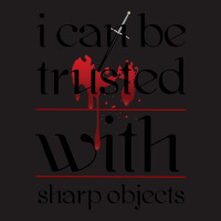 I Can Be Trusted With Sharp Objects Waist Apron | Artistshot