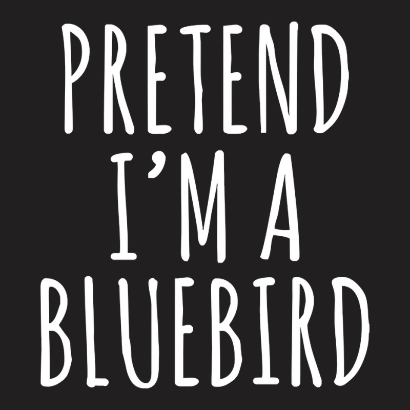 Lazy Halloween Costume Pretend I'm A Bluebird Simple T-shirt | Artistshot