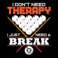 I Don`t Need Therapy I Pool Billiard I Snooker I Billiard Pullover Hoo Men's Long Sleeve Pajama Set | Artistshot