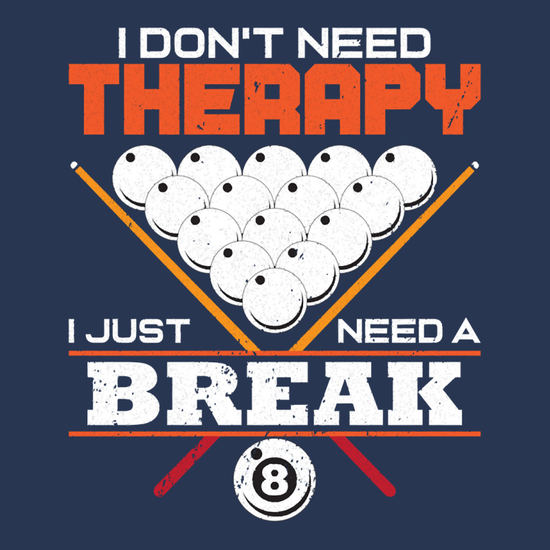 I Don`t Need Therapy I Pool Billiard I Snooker I Billiard Pullover Hoo Men Denim Jacket | Artistshot