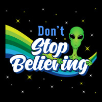 Don?t Stop Believing Alien Ufo Head Space Maternity Scoop Neck T-shirt | Artistshot