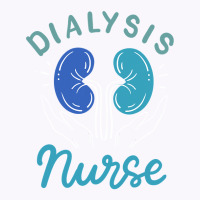 Dialysis Nurse Gifts Tank Top | Artistshot