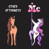 Other Attorneys Me Tee Unicorn Attorney Funny Gift Idea Attorney Tshir T-shirt | Artistshot