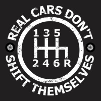 Real Cars Don't Shift Themselves Manual Shift Pullover Hoodie T-shirt | Artistshot