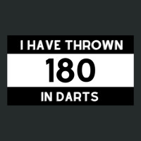 I Have Thrown 180 In Darts Brag_quot_ Darts Statement Women's Triblend Scoop T-shirt | Artistshot