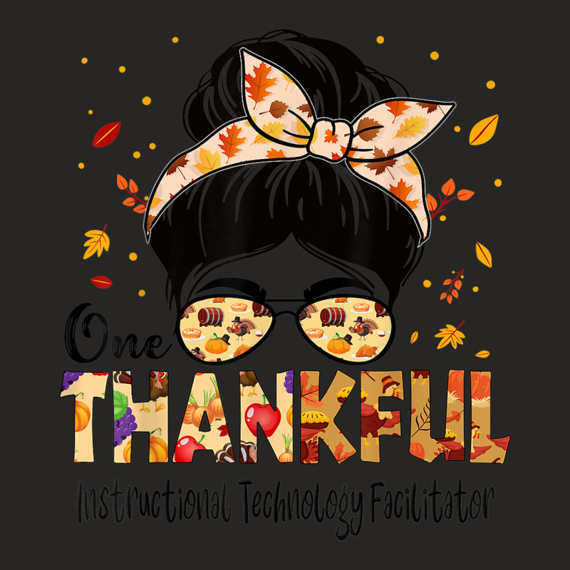 Instructional Technology Facilitator Thankful Thanksgiving Ladies Fitted T-Shirt by Uniform | Artistshot