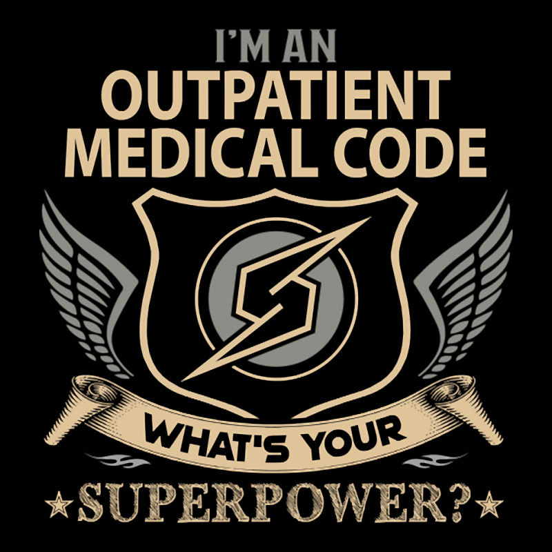 Outpatient Medical Code T Shirt - Superpower Gift Item Tee Pocket T-shirt | Artistshot