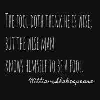 Shakespeare Quote The Fool Doth Think He Is Wise Graphic Youth T-shirt | Artistshot