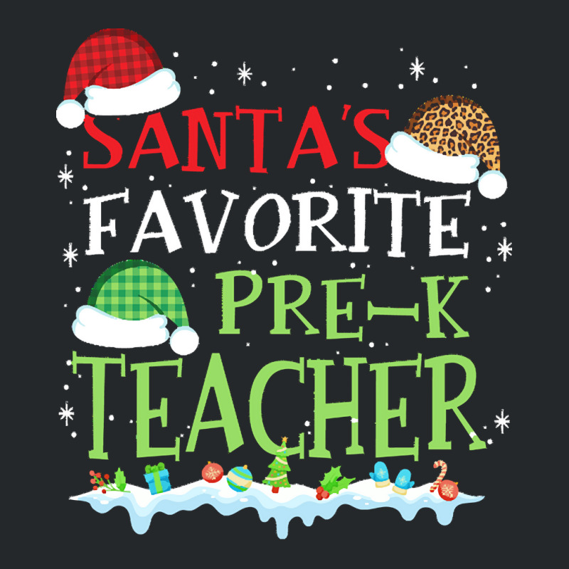 V1 Xmas Santa's Favorite Pre- K Teacher Funny Christmas Gift Crewneck Sweatshirt | Artistshot