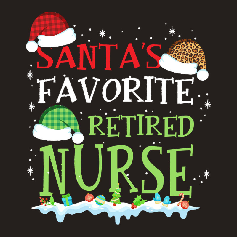 V1 Xmas Santa's Favorite Retired Nurse Funny Christmas Gift Tank Top | Artistshot