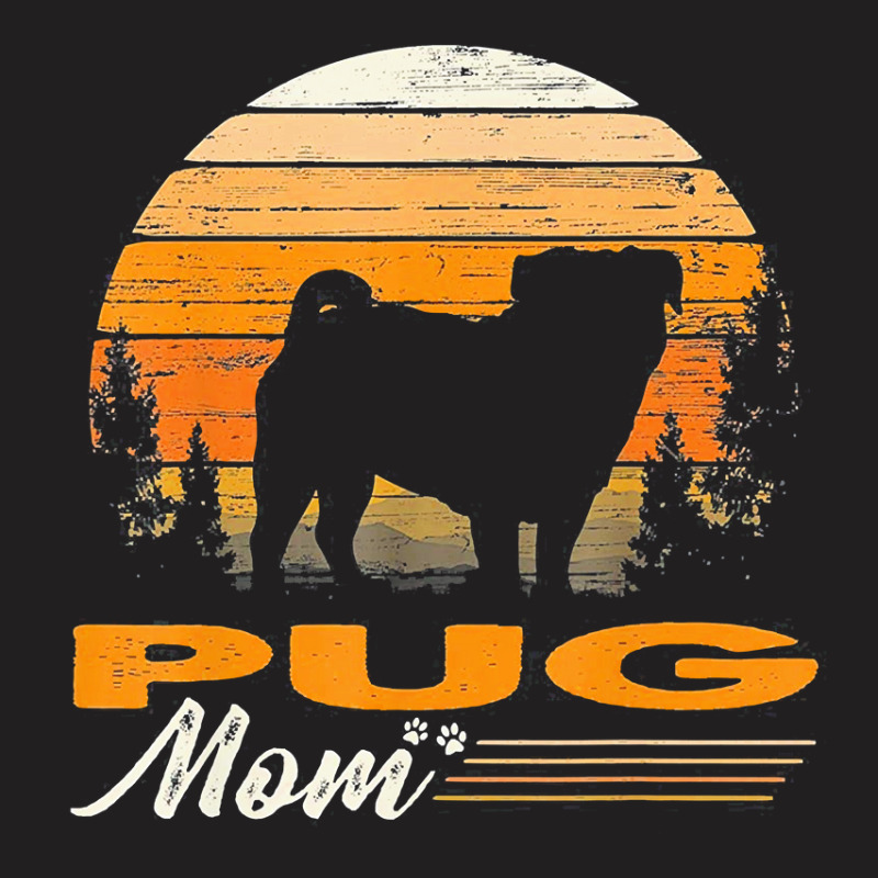 Vintage Pug Mom Dog Lover Mothers Day Gift T Shirt T-shirt | Artistshot