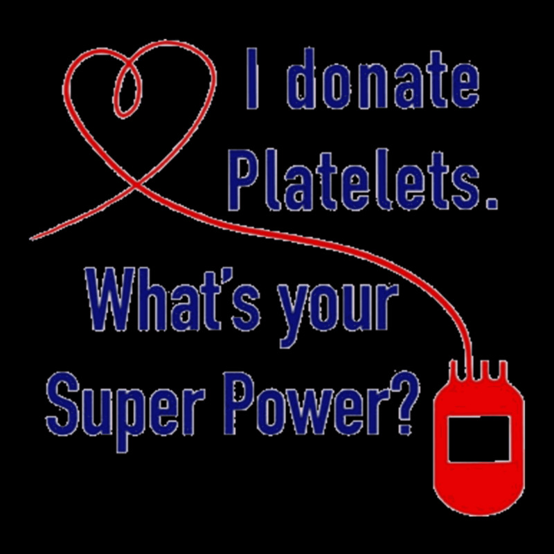 I Donate Platelets Toddler Sweatshirt by cm-arts | Artistshot