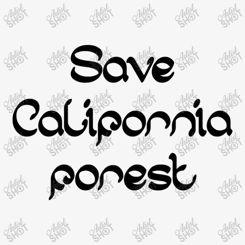 Save California Forest Ladies Fitted T-Shirt by be cool | Artistshot