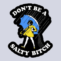 Dont Be A Salty Bitch Fleece Short | Artistshot