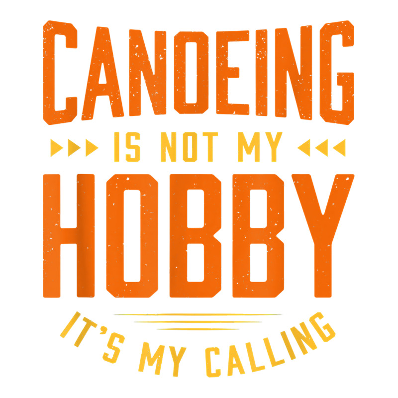 Canoeing Is Not My Hobby Sayings Funny Quotes Humor Canoe T Shirt V-neck Tee | Artistshot