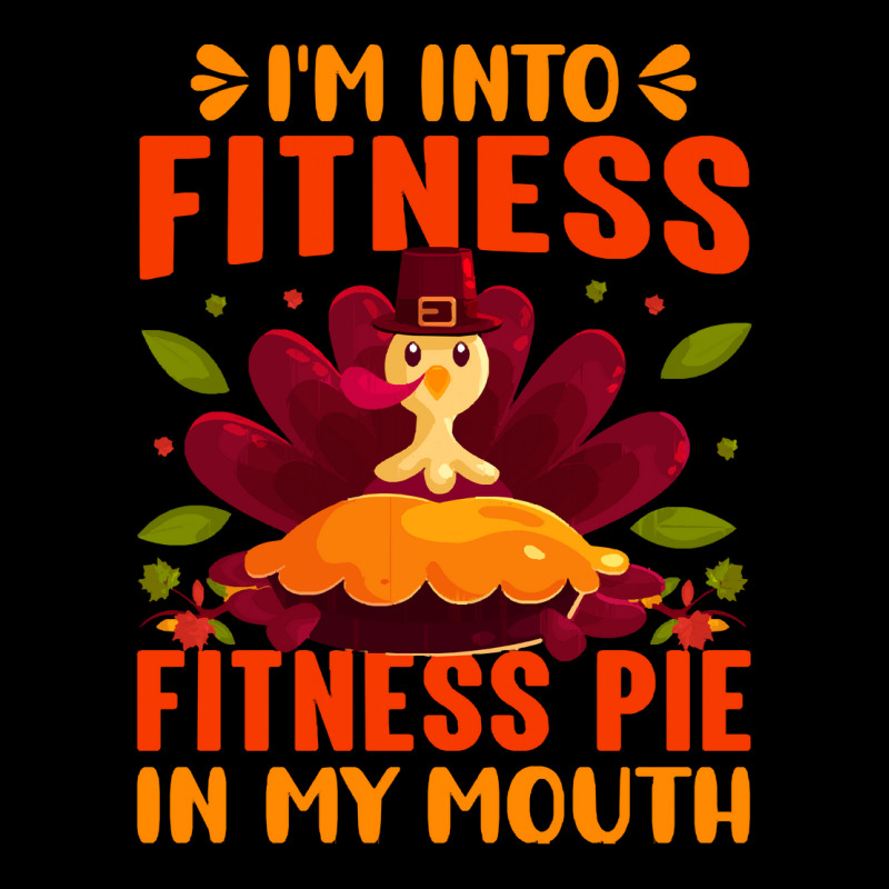 Thanksgiving Turkey I'm Into Fitness Fitness Pie In My Mouth V-neck Tee | Artistshot