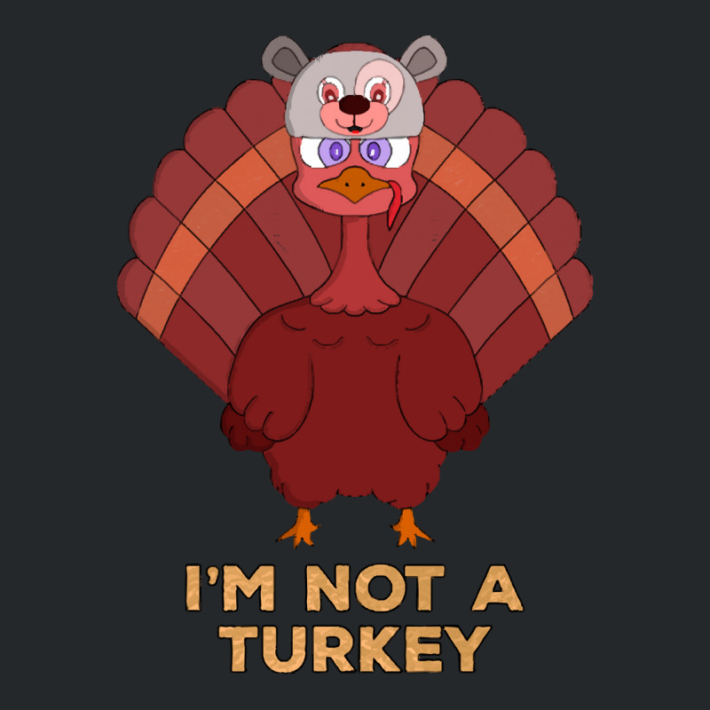 Thanksgiving Turkey I'm Not A Turkey Crewneck Sweatshirt | Artistshot